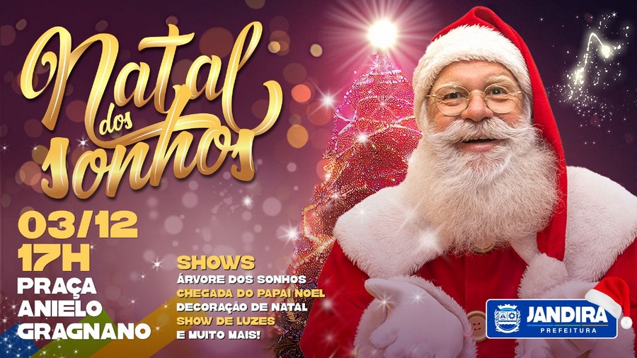 Natal dos Sonhos: Prefeitura de Jandira anuncia maior comemoração natalina da história da cidade